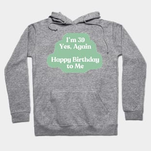 39 Again Hoodie